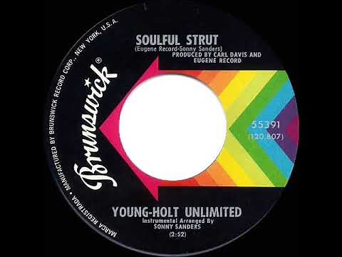 1969 HITS ARCHIVE: Soulful Strut - Young-Holt Unlimited (a #1 record--mono 45)