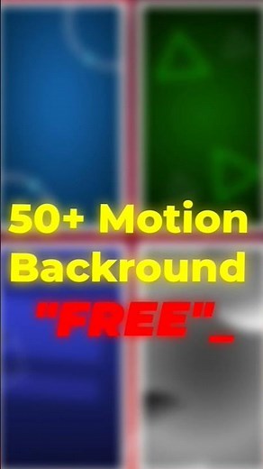 50+ Motion backgrounds Pack 🤯