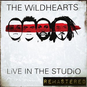 The Wildhearts - Live In The Studio (Remastered)
