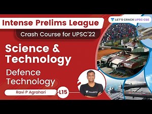 L15: Defence Technology | Science & Tech | IPL UPSC Series 2022 | Ravi P Agrahari