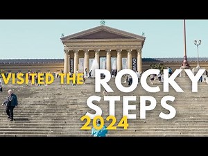 Visiting the Iconic Rocky Steps (Philly Museum of Art)