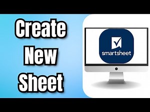 How to Create New Sheet in Smartsheet - Full Guide
