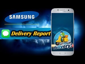 How to Enable Message Delivery Report in SAMSUNG