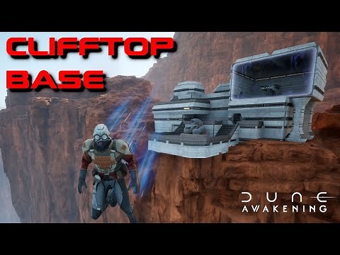 Clifftop Base | Dune: Awakening | Build Tutorial