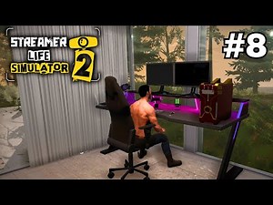 Streamer Life Simulator 2 | Part 8: Starting a Streaming Business
