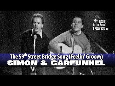 Simon & Garfunkel • The 59th Street Bridge Song (Feelin' Groovy) • 1967 [RITY Archive]