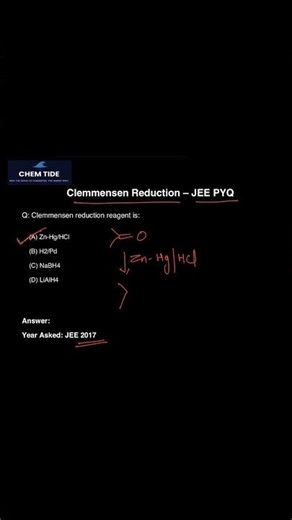 Clemmensen Reduction | JEE PYQ Explained | Organic Chemistry #jeeproblems #education #chemistrychamp