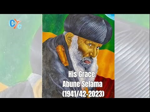 The Departure of H.G. Abune Selama, the most senior Bishop of the Ethiopian Orthodox Tewahedo Church