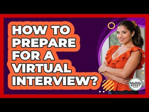 How To Prepare For A Virtual Interview?