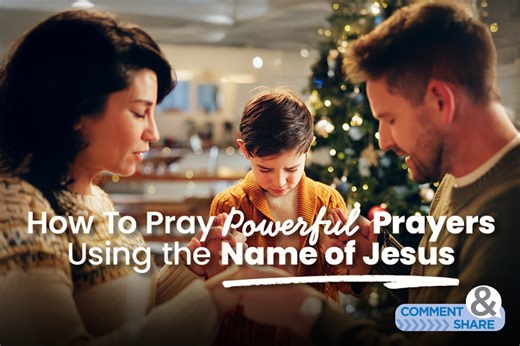 How To Pray Powerful Prayers Using the Name of Jesus - KCM Blog