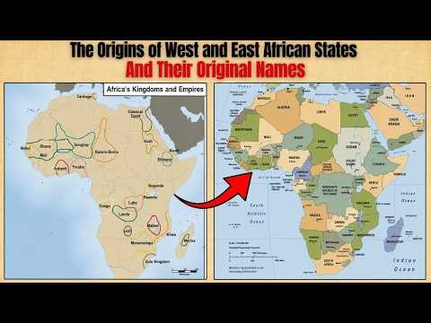 Before Nigeria, Ghana & Kenya: The Ancient Names of West and East Africa Countries