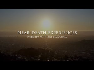 The near-death experiences of Bill McDonald