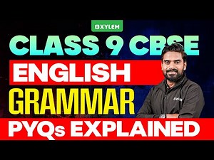 Class 9 CBSE English | Grammar PYQs Explained | Xylem Class 9 CBSE