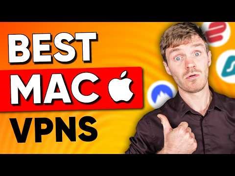 Best VPN for Mac: Access More Content without Limit