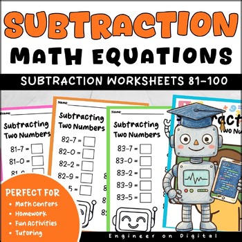 Subtracting 2 Numbers 81-100 Worksheet | 1st 2nd Grade | No Prep Math Activities