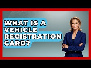 What Is A Vehicle Registration Card? - Car Performance Pros