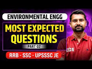 ENVIRONMENTAL ENGINEERING (LEC 2)| CIVIL | CIVIL ENGINEERING🔥 | #rrbje #sscje #upsssc #jkssbje