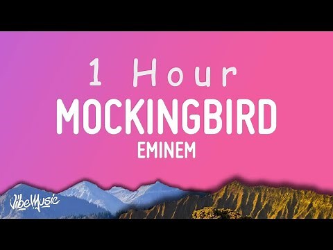 Eminem - Mockingbird (Lyrics) | 1 HOUR