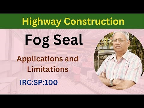 Fog seal IRC SP 100, materials and construction process. Limitations, Common Problems and Solutions