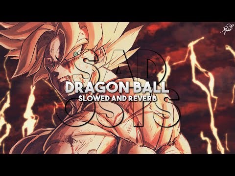 1 Hour of Dragon Ball Sad OST (slowed + reverb)