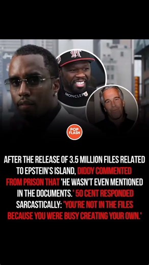 Diddy Says He’s Not In Jeffrey Epstein Files -50 Cent Reacts 👀 #celebrity