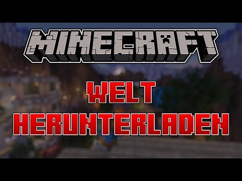Minecraft Welt HERUNTERLADEN und SPIELEN | Tutorial