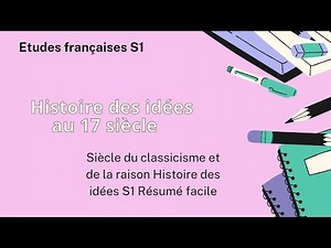 French Studies S1: Century of Classicism and Reason History of Ideas S1 Easy Summary