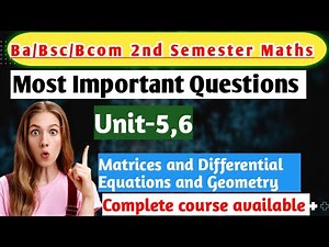 Bsc Semester 2 Maths Important Questions Matrices and Differential Equations Geometry #yourbscguide