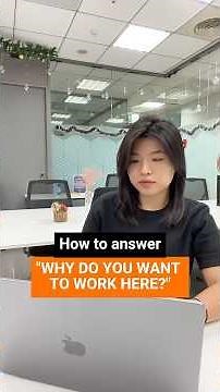 How to answer "Why do you want to work here?" interview question