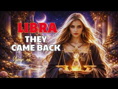 ♎ Libra - When your ex comes back ...
