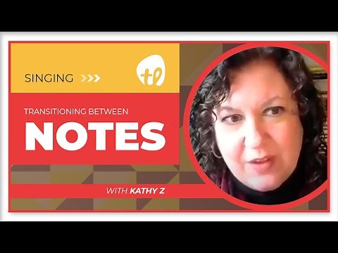 Singing: Transitioning Between Notes