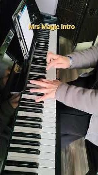 Mrs Magic Intro by Strawberry Guy #nanopianoschool #piano #pianocover #tictok