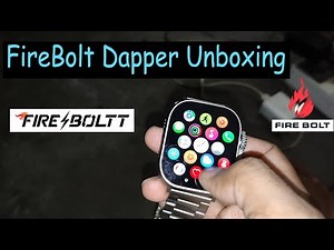🔥Unboxing and Review: Fire-Boltt Dapper Smartwatch - Ultimate Fitness and Connectivity Companion!