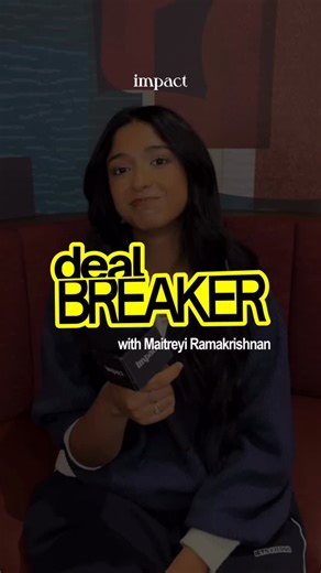 Impact on Instagram: "@maitreyiramakrishnan fields through her dealbreakers with Impact. 🔮"