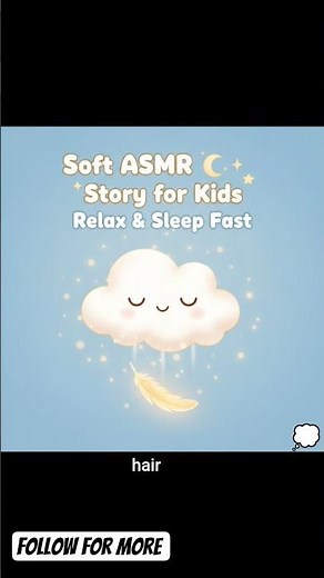 “ASMR Bedtime – The Sleepy Cloud & The Magic Feather 🌙✨ (Kids Super Relaxing Story)”#kidsasmr