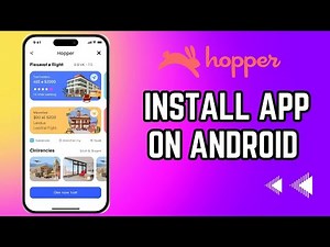 How to Download and Install Hopper on Android 2025?