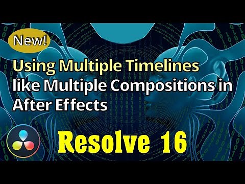 Davinci Resolve 16 Using Multiple Timelines like After Effects Multiple Compositions
