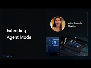 VS Code Live: Extending Agent Mode