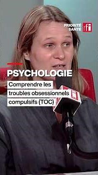 Psychologie : comprendre les TOC #psychologie #santémentale #TOC • RFI