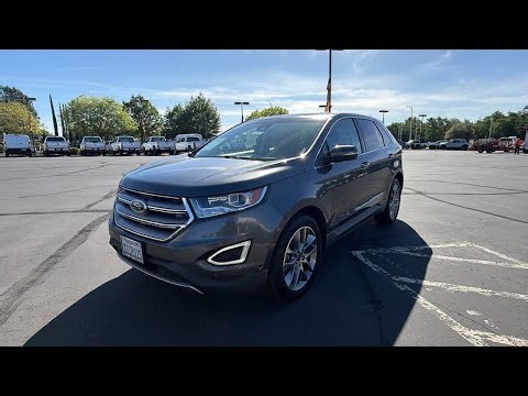 2016 Ford Edge Titanium Redding, Eureka, Red Bluff, Northen California, Sacramento CA