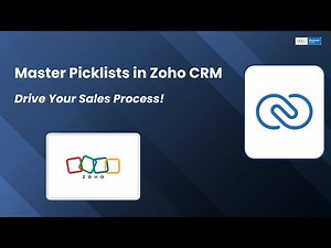 Master Picklists in Zoho CRM (2025) | Complete Guide to Field Types, Stages & Process Automation