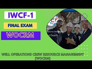 Final exam IWCF-1 WOCRM CERTIFIECATE