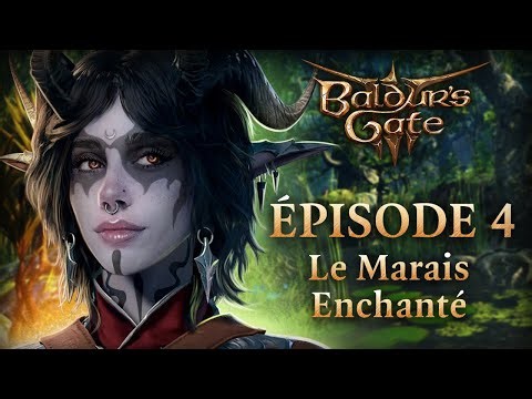 Le Marais Enchanté ─ BALDUR'S GATE 3 EP4