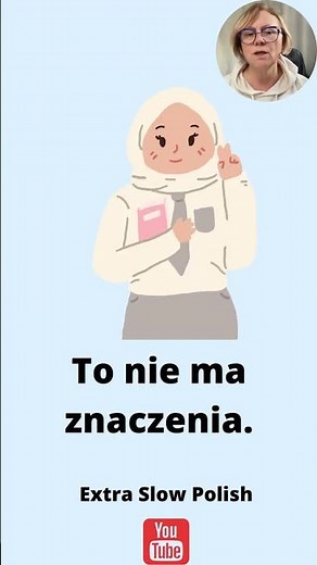 Super Slow Polish Lessons: Learn Polish Phrases At Your Own Pace!
