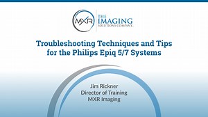 Troubleshooting Techniques And Tips For The Philips Epiq 5/7