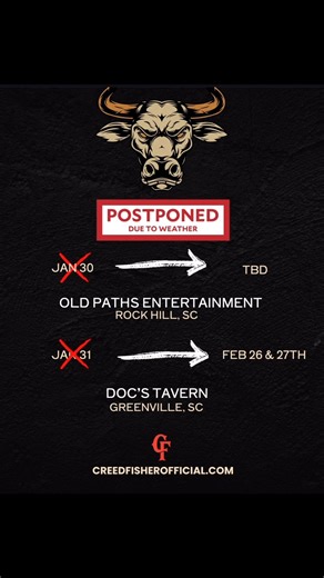 RESCHEDULED: Creed Fisher 👉🏻All of your tickets AND TABLE RESERVATIONS WILL BE HONORED for EITHER of the two new dates! February 26 OR 27. 💥💥 PLEASE EMAIL DOCSTAVERNSC@gmail.com to let us know which date you can attend so we have you on the list for whichever date. And also, so we know which day to reserve your table if you paid for one!! That means…. If you wanted a table and didn’t get one, now you have another opportunity to reserve!!! 💥💥 Start those emails and let us know which date yo