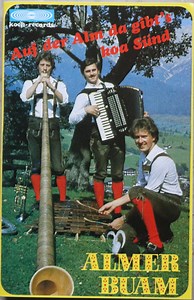 Die Lustigen Almer-Buam - Auf Der Alm Da Gibt's Koa Sünd