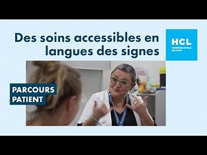 Une unité d’accueil et de soins pour les patients sourds et malentendants - HCL