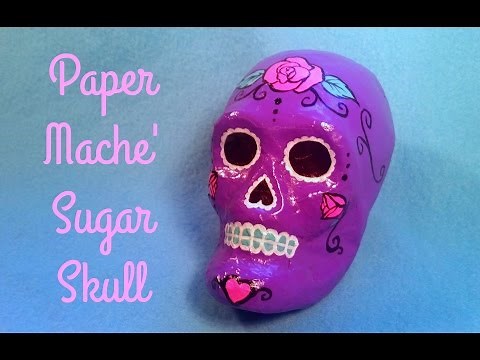 Paper Mache Sugar Skull