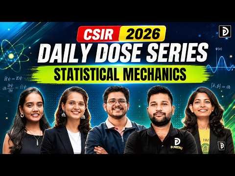 CSIR JUNE 2026 | Statistical Mechanics | Daily Dose Series | D PHYSICS